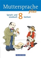 Veronika Amm, Birgit Mattke, Elke Putzger, Hartmut Frentz, Hartmut Frentz, Thomas Hopf... - Muttersprache plus - Sachsen 2011 - 8. Schuljahr