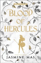Jasmine Mas - Blood of Hercules