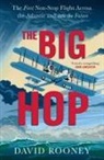 David Rooney, Rooney David - The Big Hop