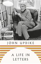 John Updike - A Life in Letters