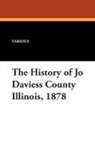 Various - The History of Jo Daviess County, Illinois, 1878