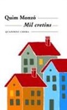 Quim Monzó - Mil cretins