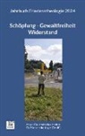 Matthias-W Engelke, Matthias-W. Engelke, Stefan Federbusch OFM, Frielin, Gudula Frieling, Wolfgang Krauß... - Schöpfung - Gewaltfreiheit - Widerstand