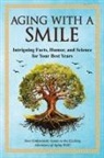 Bruce Miller - Aging With a Smile