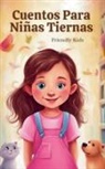 Friendly Kids - Cuentos Para Niñas Tiernas