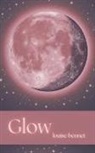 Louise Bennet - Glow