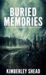 Kimberley Shead - Buried Memories