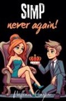 william Cooper - SIMP Never Again!