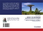 Aliyu Abdullahi Isyaku - IMPACT OF ADANSONIA DIGITATA LEAVES EXTRACT