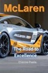 Etienne Psaila - McLaren - The Road to Excellence