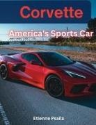 Etienne Psaila - Corvette - America's Sports Car