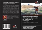 Siddharth Vijay Jadhav, Tejashri Abhijit Kulkarni, Pravin Bhanudas Shinde, Prof. Pravin Bhanudas Shinde - Innovare gli strumenti di indagine: Convertire gli svantaggi in vantaggi
