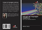 Valéria Freitas - Sviluppi del linguaggio metaforico