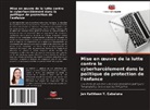 Jan Kathleen Y. Cabaluna - Mise en oeuvre de la lutte contre le cyberharcèlement dans la politique de protection de l'enfance