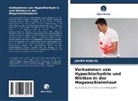 Javier Robles - Vorkommen von Hypochlorhydrie und Nitriten in der Magenschleimhaut