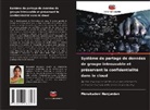 Menakadevi Nanjundan - Système de partage de données de groupe introuvable et préservant la confidentialité dans le cloud