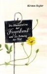 Kirsten Segler - Die Blumenwiese, das Fingerkraut und die Rettung der Welt