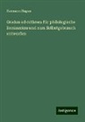 Hermann Hagen - Gradus ad criticen: für philologische Seminarien und zum Selbstgebrauch entworfen