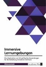 Anonymous - Immersive Lernumgebungen. Eine Exploration von Virtual-Reality-Anwendungen für die Gestaltung interaktiver Seminare