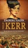 Philip Kerr - Zagrebli Kadin