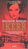 Philip Kerr - Solgun Suclu