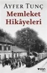Ayfer Tunc - Memleket Hikayeleri