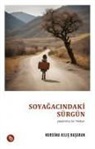 Nursima Kilic Basaran - Soyagacindaki Sürgün