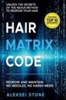 Aleksei Stone - Hair Matrix Code