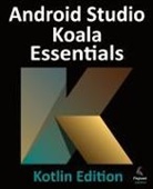 Smyth - Android Studio Koala Essentials - Kotlin Edition