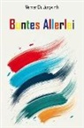 Werner Ch Jungwirth, Werner Ch. Jungwirth - Buntes Allerlei