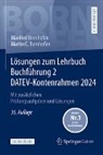 Manfred Bornhofen, Martin C Bornhofen, Martin C. Bornhofen - Lösungen zum Lehrbuch Buchführung 2 DATEV-Kontenrahmen 2024
