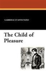 Gabriele D'Annunzio - The Child of Pleasure