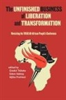 Edem Adotey, Mjiba Frehiwot, Dzodzi Tsikata - Unfinished Business of Liberation and Transformation