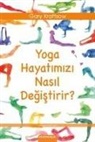 Gary Kraftsow - Yoga Hayatimizi Nasil Degistirir