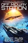 Marc Alan Edelheit - Off Midway Station
