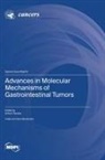 Advances in Molecular Mechanisms of Gastrointestinal Tumors