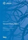 Vacuum Fluctuations