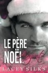 Lacey Silks - Le Père Noël Argenté