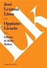 José Lezama Lima, Rado Molina - Oppiano Licario
