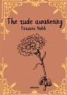 Farzana Habib - The Rude Awakening