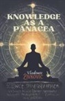 Vladimir ¿Ivkovi¿ - Knowledge as a Panacea