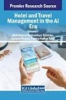 Sanjeev Kumar, Mohammad Badruddoza Talukder, Pankaj Kumar Tyagi - Hotel and Travel Management in the AI Era, VOL 1