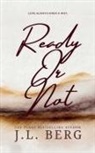 J. L. Berg - Ready or Not