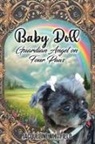 Jacqueline Whitfield - Baby Doll Guardian Angel on Four Paws