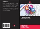 Ashutosh Kumar, Sanjay Kumar, Lalita Kumari - TALK TINGLE