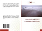 Abdelhafid Mimouni - Ferredoxine et ferritine: une perspective évolutive