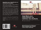 Hasem Enrique Curi Villanueva, Rafael Wilfredo Rojas Bujaico, Carlos Valqui Castañeda - Algorithme pour l'identification de l'attrition des étudiants