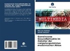 Dalila GARGOURI, Mériam Sabbah - Gemeinsame Gesundheitsakte im Zeitalter der computergestützten medizinischen Akten
