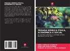 Manuel de Jesús A. Ruiz-Esparza, Raul Canales Ecobedo, José Luis Ríos Flores - PEGADA HÍDRICA FÍSICA, ECONÓMICA E SOCIAL