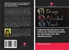 Kristyn Wolhuter - Impacto da psicose e do abuso de álcool/cannabis no desempenho dos adolescentes